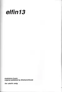 (C49) [Shishamo House (Araki Akira)] Elfin 13 (Goldfish Warning!)