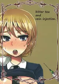 (C91) [Sarurururu (Doru Riheko)] Nigai Koucha to, Joumyaku Chuusha. - Bitter Tea and Vein Injection. (Girls und Panzer)