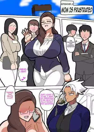 [18master] Kaa-san wa Onna Shachou | My Mother is the President [English]