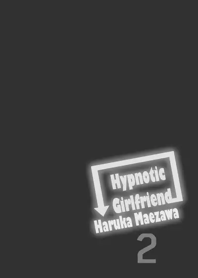[Chocolate Latte (Ichiyo Moka)] Saimin Kanojo Maezawa Haruka 2 | Hypnotic Girlfriend Haruka Maezawa 2 [English] [Digital]