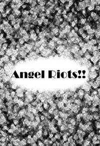 (C84) [14Lolita (Dekochin Hammer)] Angel Riots (Ore no Imouto ga Konna ni Kawaii Wake ga Nai)