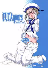 (C94) [Kaguya Hime Koubou (Gekka Kaguya)] FUTAqours-sideYou (Love Live! Sunshine!!)
