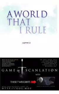 [Tankguy, ROZER] A World That I Rule Ch.01-15 [English] (Game of Scanlation) (Ongoing)