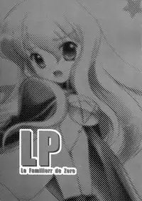 (C71) [Koutetsuryoku Kikaku (Taishin Kokuou Anton)] LP (Zero no Tsukaima)