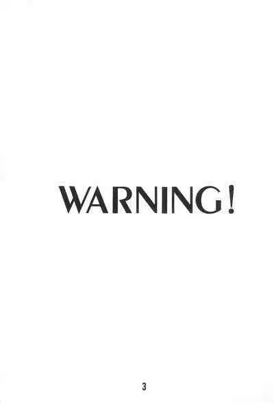 WARNING!
