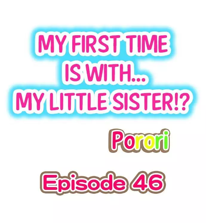 Porori] My First Time is with.... My Little Sister?!