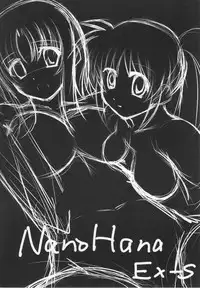 (C77) [Houkiboshi (Island)] Nano Hana! Ex-s (Mahou Shoujo Lyrical Nanoha)