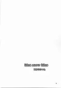 [WakuWaku Doubutsuen (Tennouji Kitsune)] blue snow blue scene.3