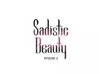 [The Jinshan] Sadistic Beauty Ch.1-17 (English) (Ongoing)