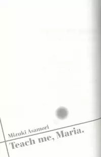 [Asamori Mizuki] Oshiete Maria 4 [Chinese]