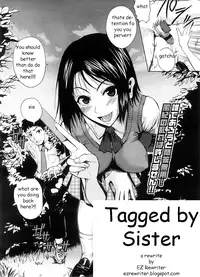 Tagged by Sister [English] [Rewrite] [EZ Rewriter]
