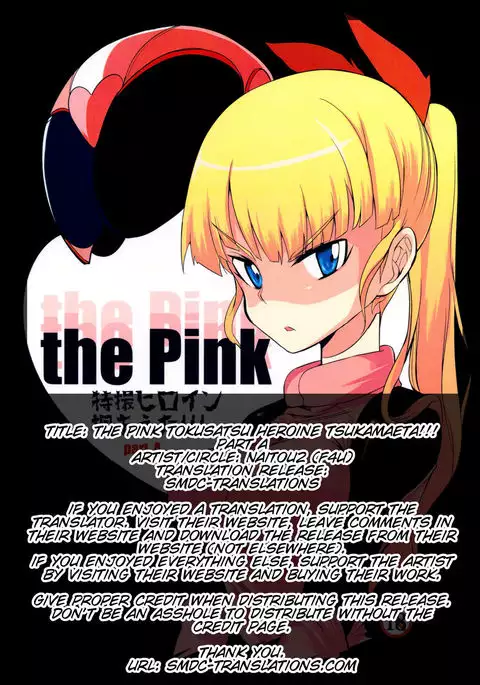 the Pink Tokusatsu Heroine Tsukamaeta!!! Part A