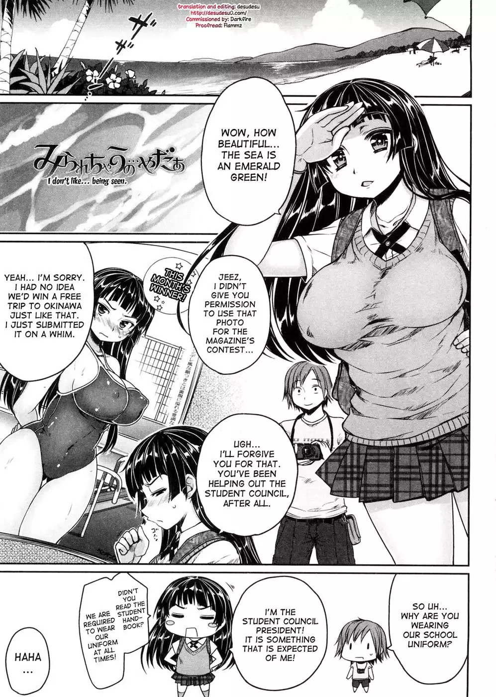 I don't like...being seen