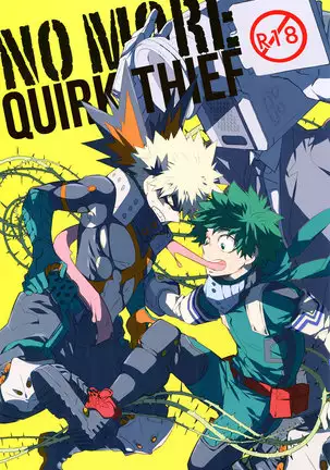 NO MORE! Kosei Dorobou - No More Quirk Thief