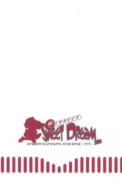 MIRACLE SWEET DREAM 2