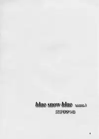 (C68) [WakuWaku Doubutsuen (Tennouji Kitsune)] blue snow blue scene.1