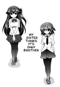 [Sawano Akira] Ani Omou Yue ni Imouto Ari ~Genteiban~ | My Sister Thinks It's Only Brother [English] {The Lusty Lady Project}