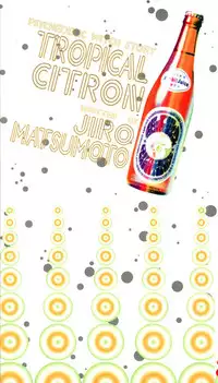 [Matsumoto Jiro] Tropical Citron 2