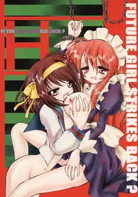 (C70) [Ryuurei Tennyo (Mizutani Hitomi)] Mirai Shoujo no Gyakushuu ~Future Girl Strikes Back~ (The Melancholy of Haruhi Suzumiya)